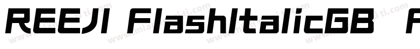 REEJI FlashltalicGB  Flash Black字体转换